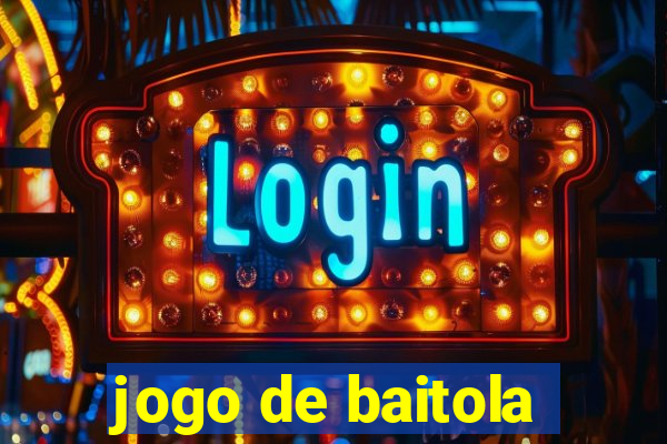 jogo de baitola